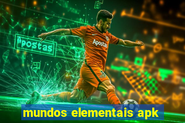 mundos elementais apk