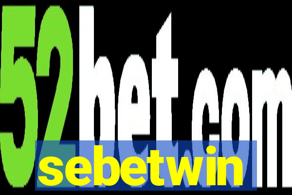 sebetwin