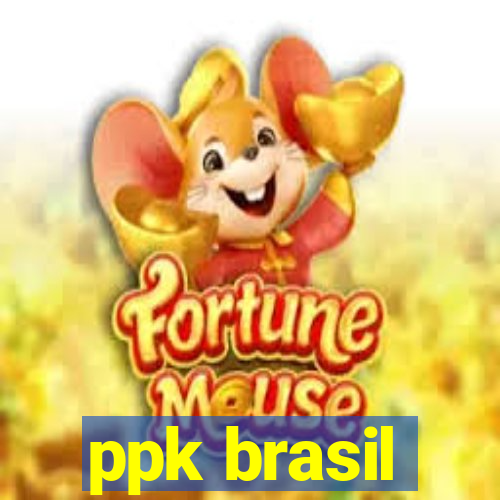 ppk brasil