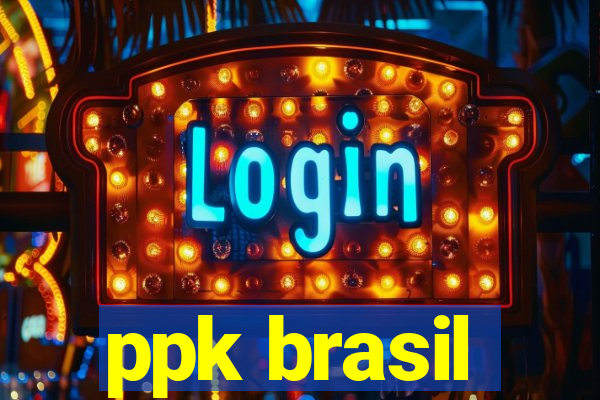 ppk brasil