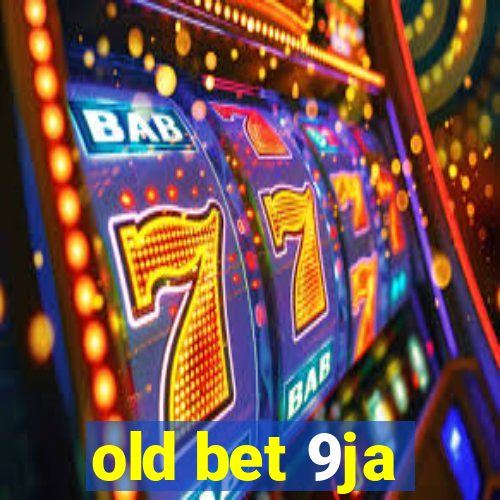 old bet 9ja