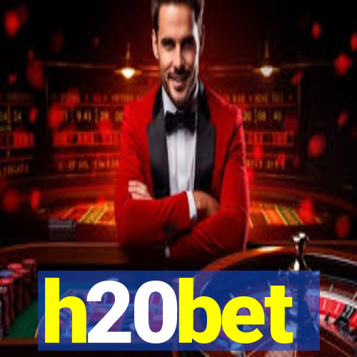 h20bet