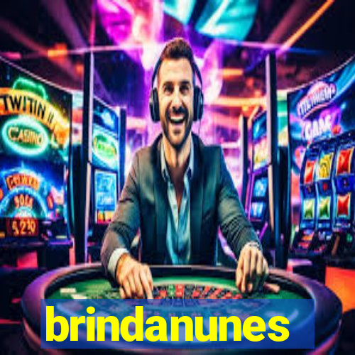 brindanunes