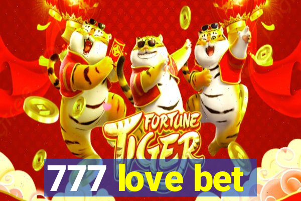 777 love bet