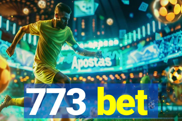 773 bet