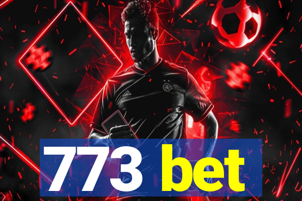 773 bet