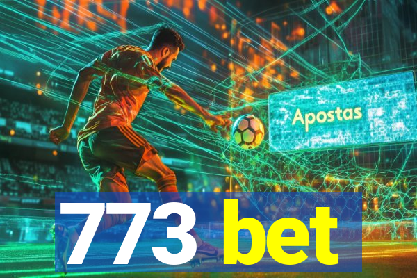 773 bet