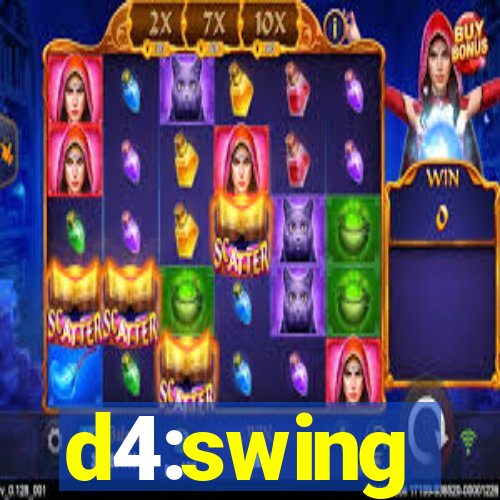 d4:swing