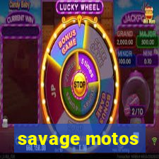 savage motos