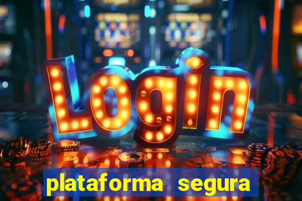 plataforma segura de jogos para ganhar dinheiro