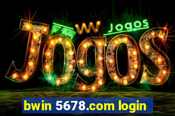 bwin 5678.com login