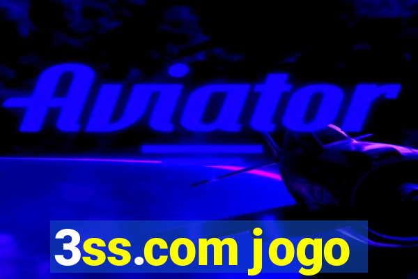 3ss.com jogo