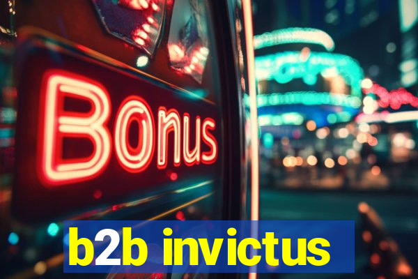 b2b invictus