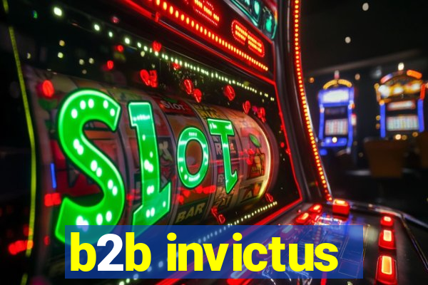 b2b invictus