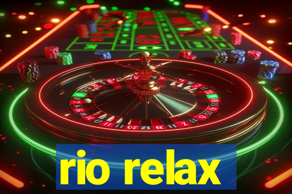 rio relax