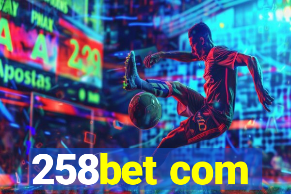 258bet com