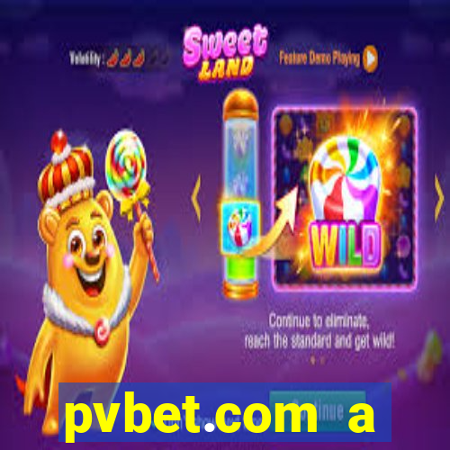 pvbet.com a plataforma de jogos de cassino