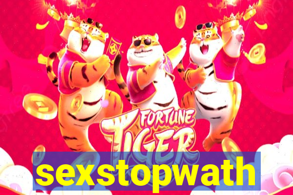 sexstopwath