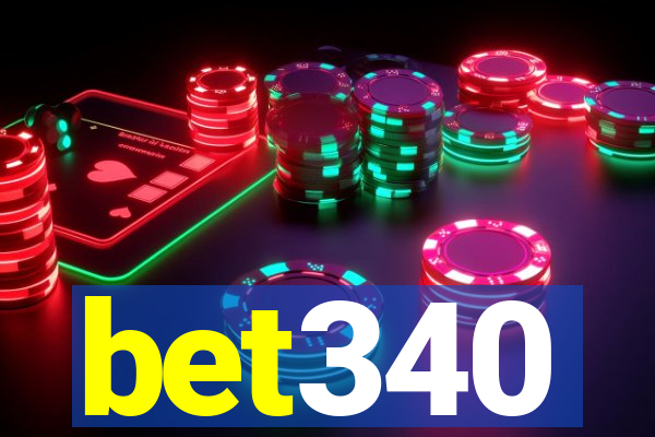 bet340