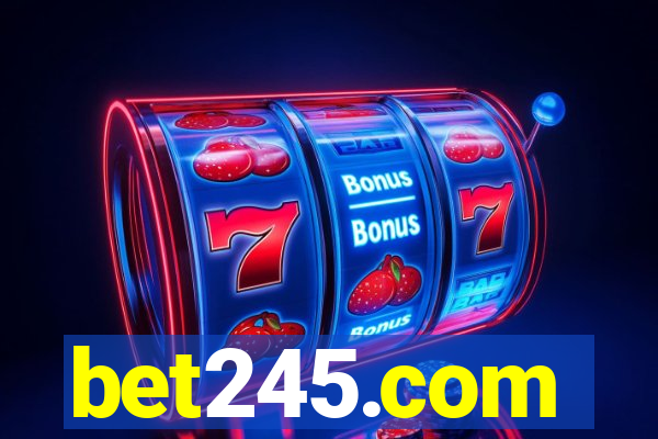 bet245.com