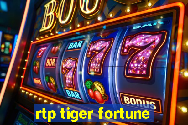 rtp tiger fortune