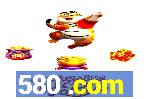 580 .com