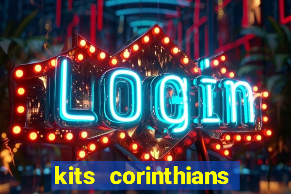 kits corinthians dls 19