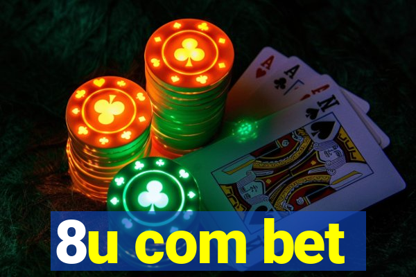 8u com bet