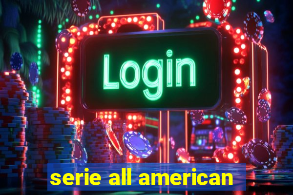 serie all american