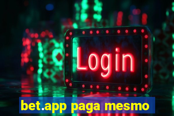 bet.app paga mesmo