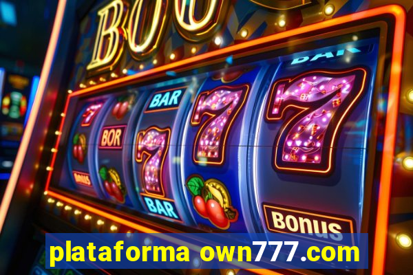 plataforma own777.com