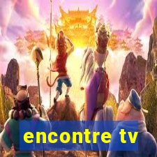 encontre tv