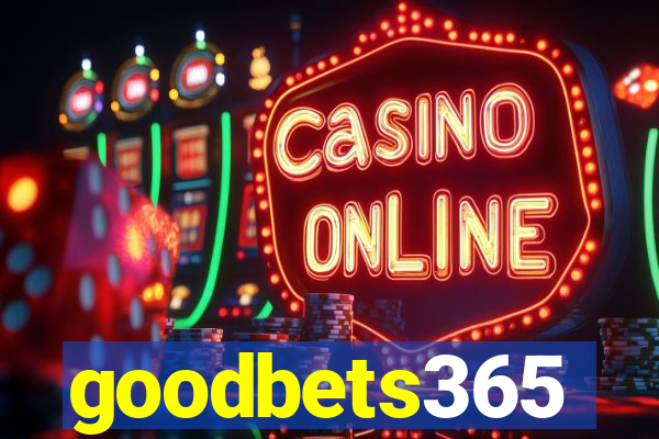 goodbets365