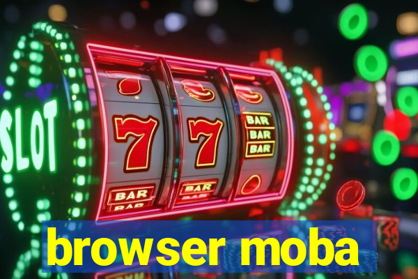 browser moba