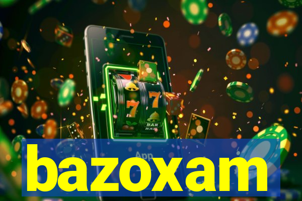 bazoxam