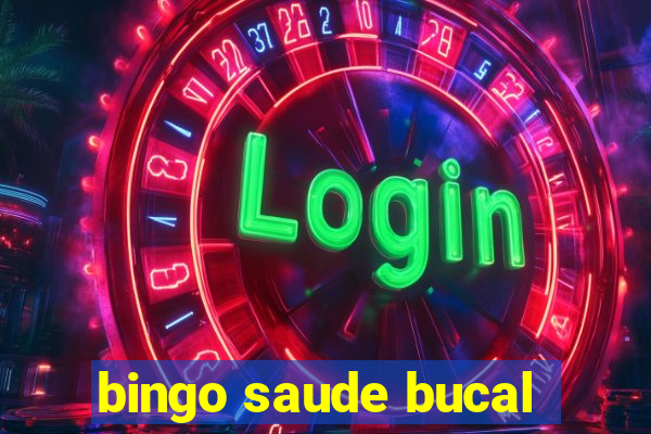 bingo saude bucal