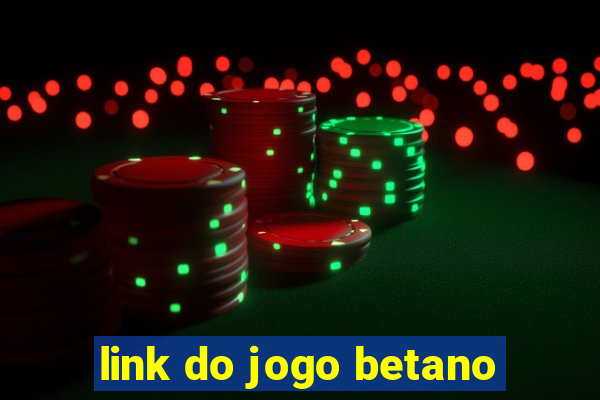 link do jogo betano