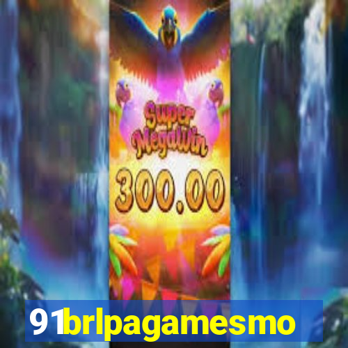 91brlpagamesmo