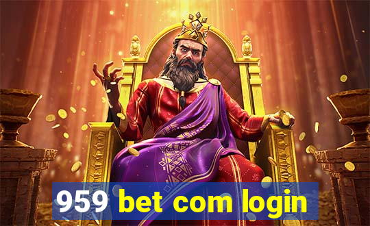 959 bet com login