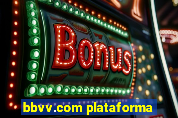 bbvv.com plataforma