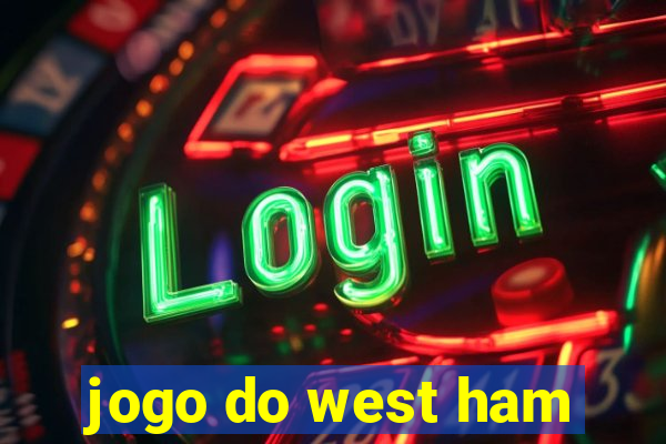 jogo do west ham