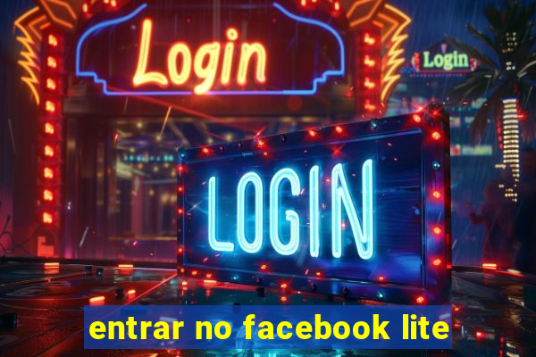 entrar no facebook lite