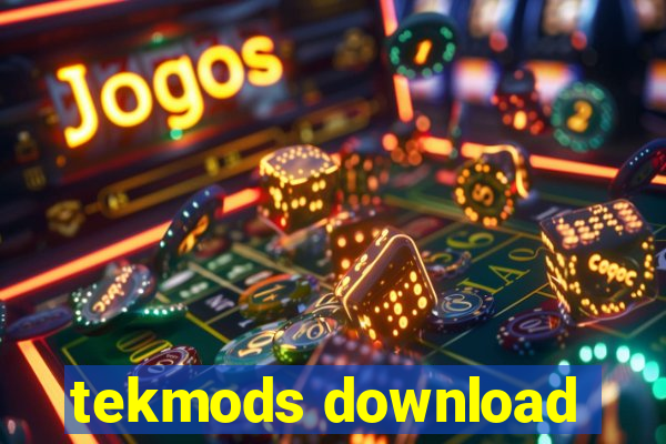 tekmods download