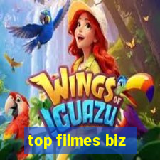 top filmes biz