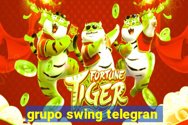 grupo swing telegran