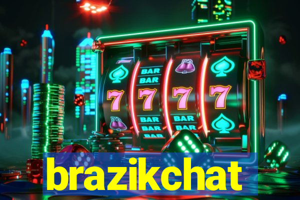 brazikchat