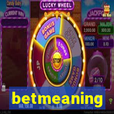 betmeaning