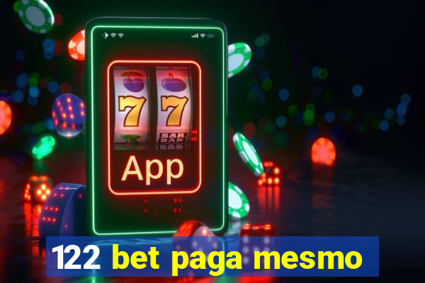 122 bet paga mesmo