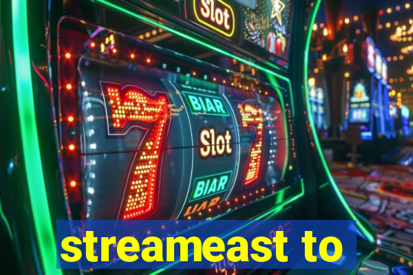 streameast to