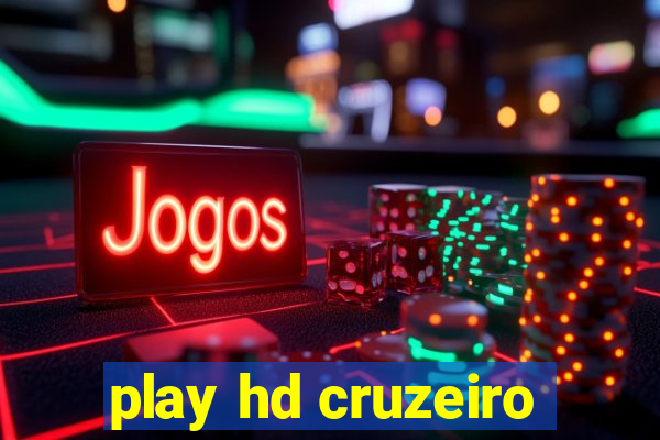 play hd cruzeiro